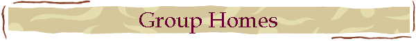 Group Homes