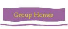 Group Homes