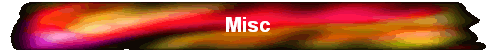 Misc